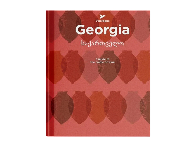 Academie Du Vin Library Georgia A Guide to the Cradle of Wine, United Kingdom