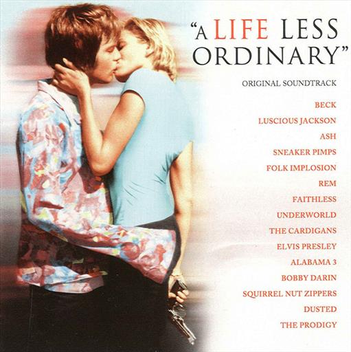 Life Less Ordinary Ost