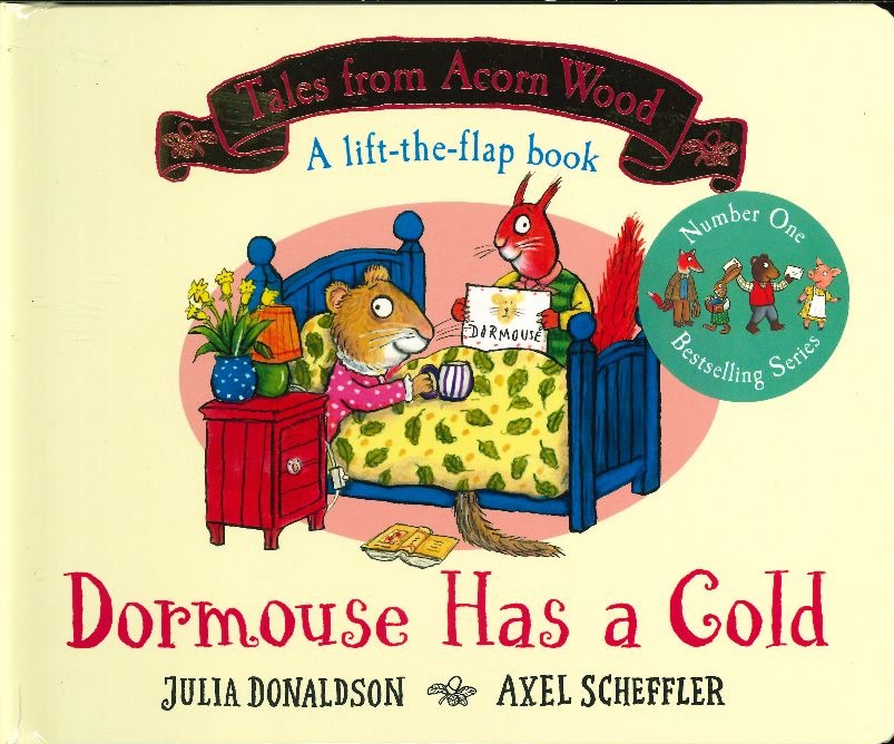 Tales from Acorn Wood: Dormouse Has a Cold