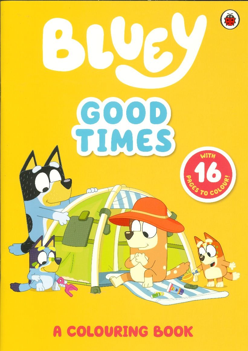 Bluey Good Times Colouring Book
