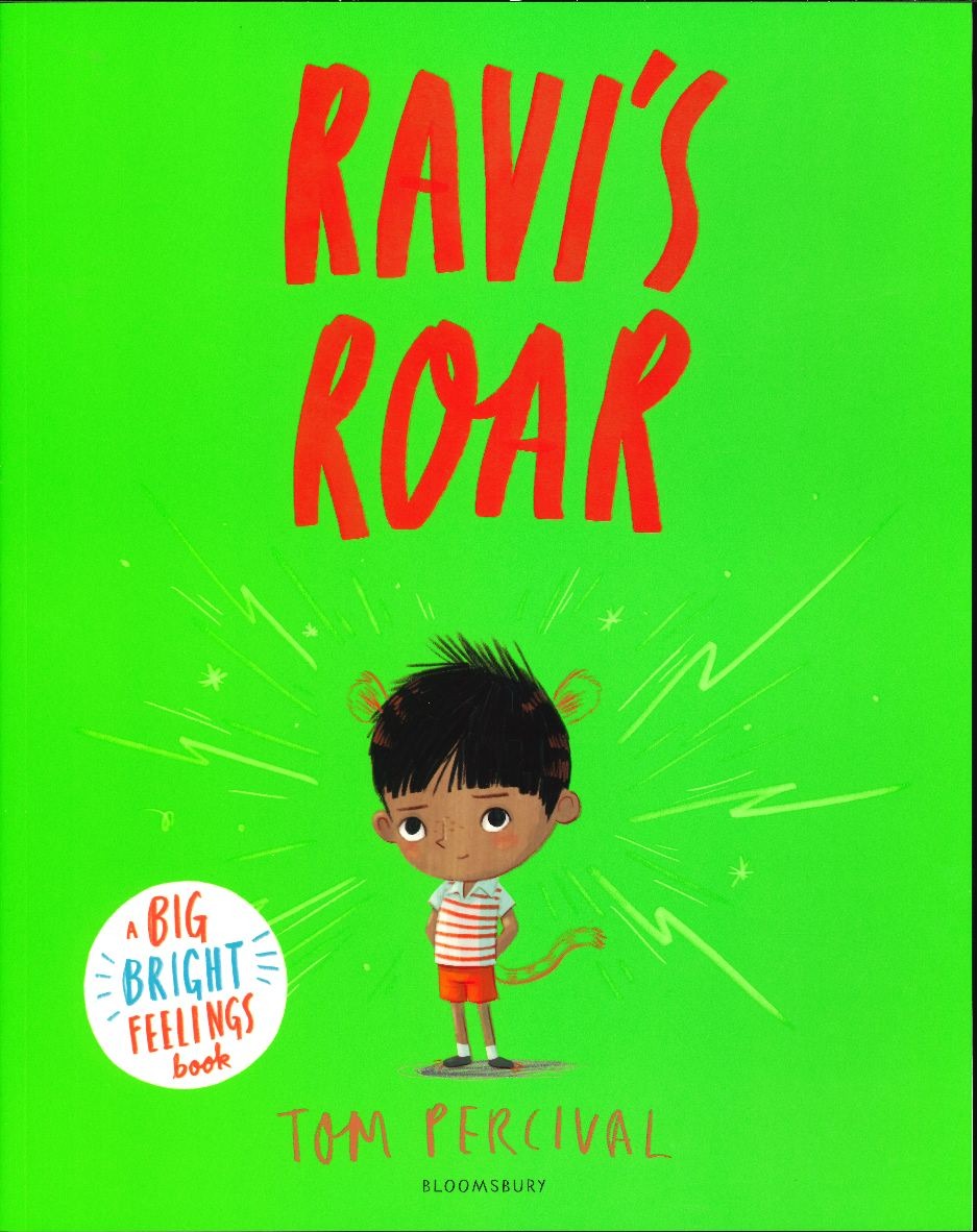 Tom Percival's Big Bright Feelings: Ravi's Roar
