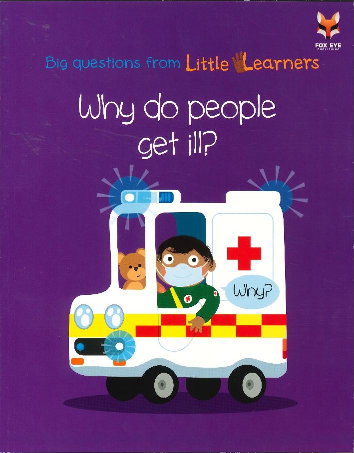 Big Questions from Little Learners: Why do people get ill?