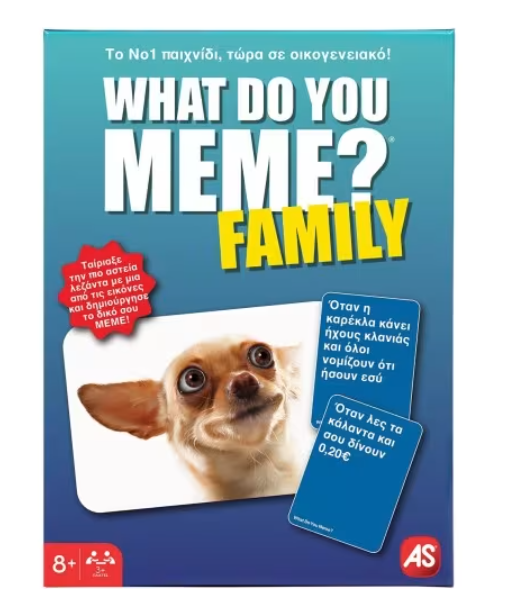 WHAT DO YOU MEME? FAMILY AS TOYS 8+