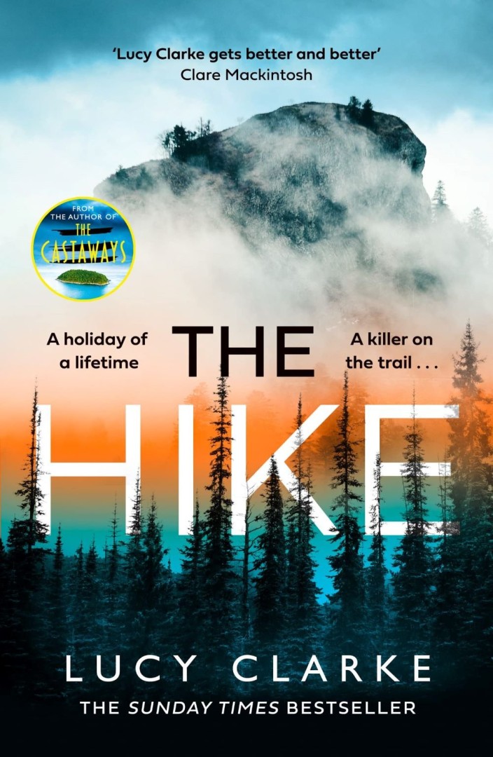 THE HIKE ,LUCY CLARKE