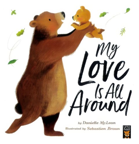 My Love is All Around Bedtime Picture Story Book