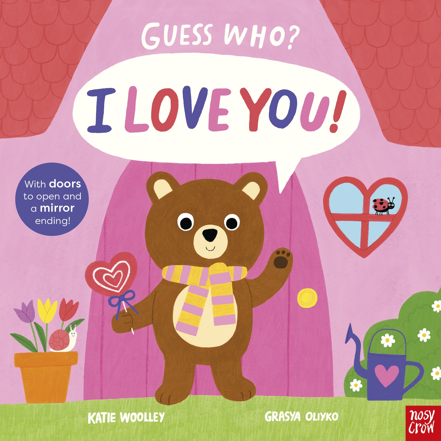 Guess Who? I Love You! A Lift the Flap Book
