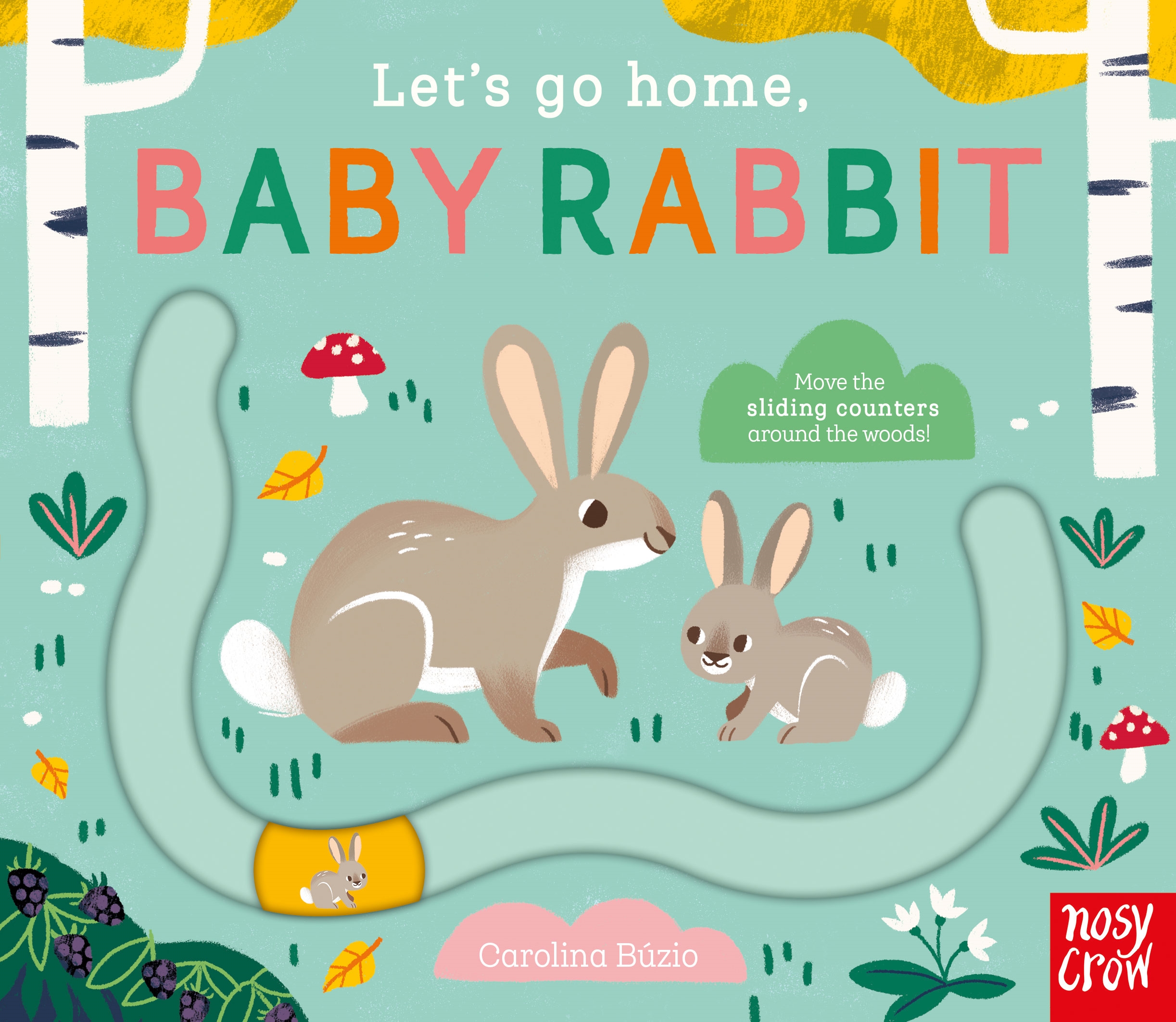 Let’s Go Home, Baby Rabbit: A Sliding Counter Board Book