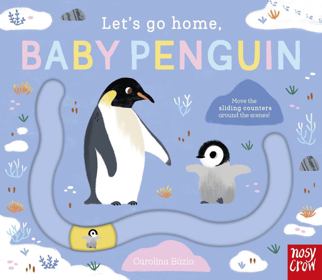 Let’s Go Home, Baby Penguin: A Sliding Counter Board Book