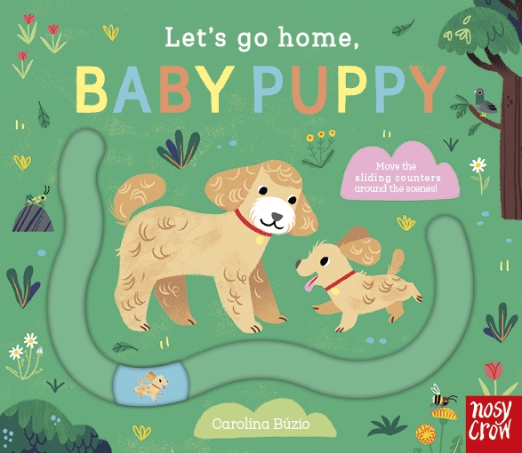Let’s Go Home, Baby Puppy: A Sliding Counter Board Book