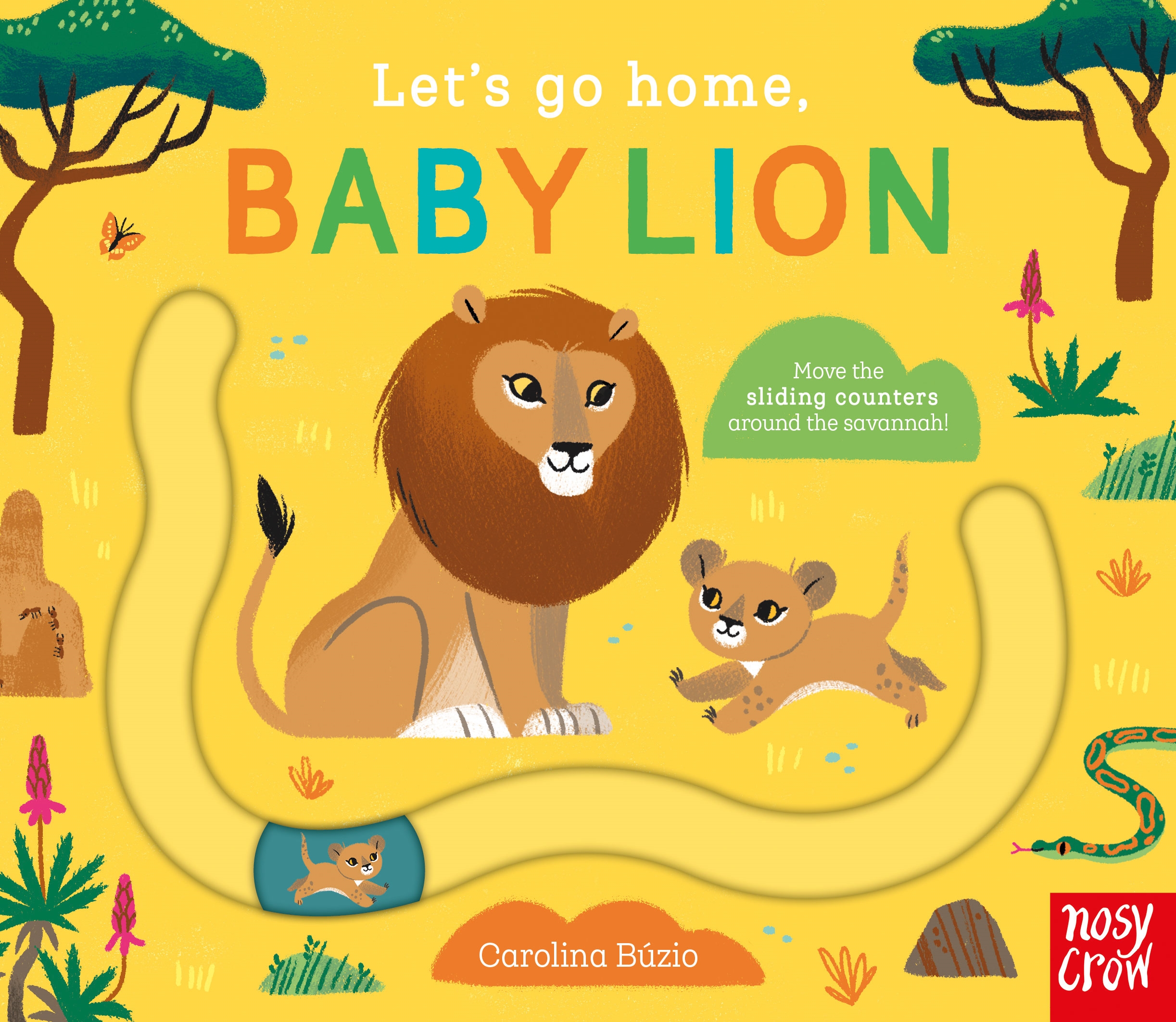 Let’s Go Home, Baby Lion: A Sliding Counter Board Book