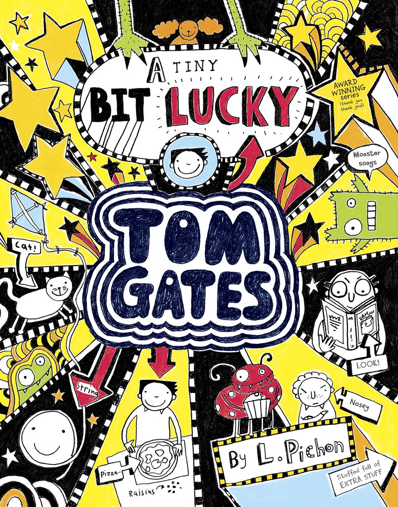 Tom Gates: A Tiny Bit Lucky