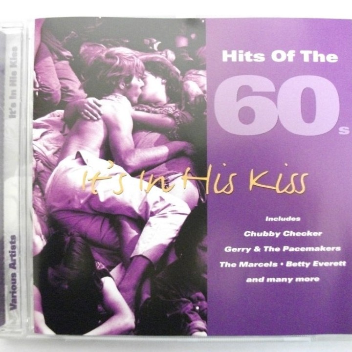 Hits Of The 60's- It's In His Kiss - CD Audio (Used - Like New)