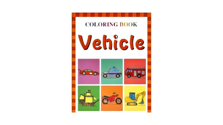 Coloring Book Vehicles – Kids Activity Book