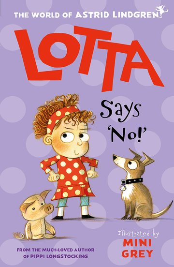 Lotta Says 'No!' (World of Astrid Lindgren)