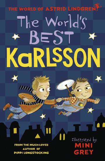 The World's Best Karlsson (World of Astrid Lindgren)