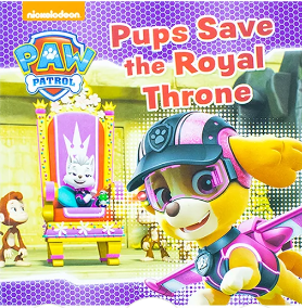 Paw Patrol: Pups Save the Royal Throne
