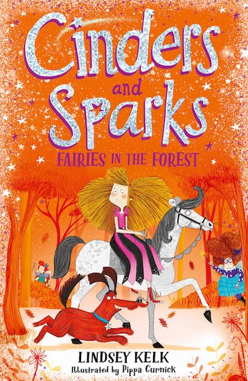 Cinders and Sparks: Fairies in the Forest (Cinders and Sparks, Book 2)