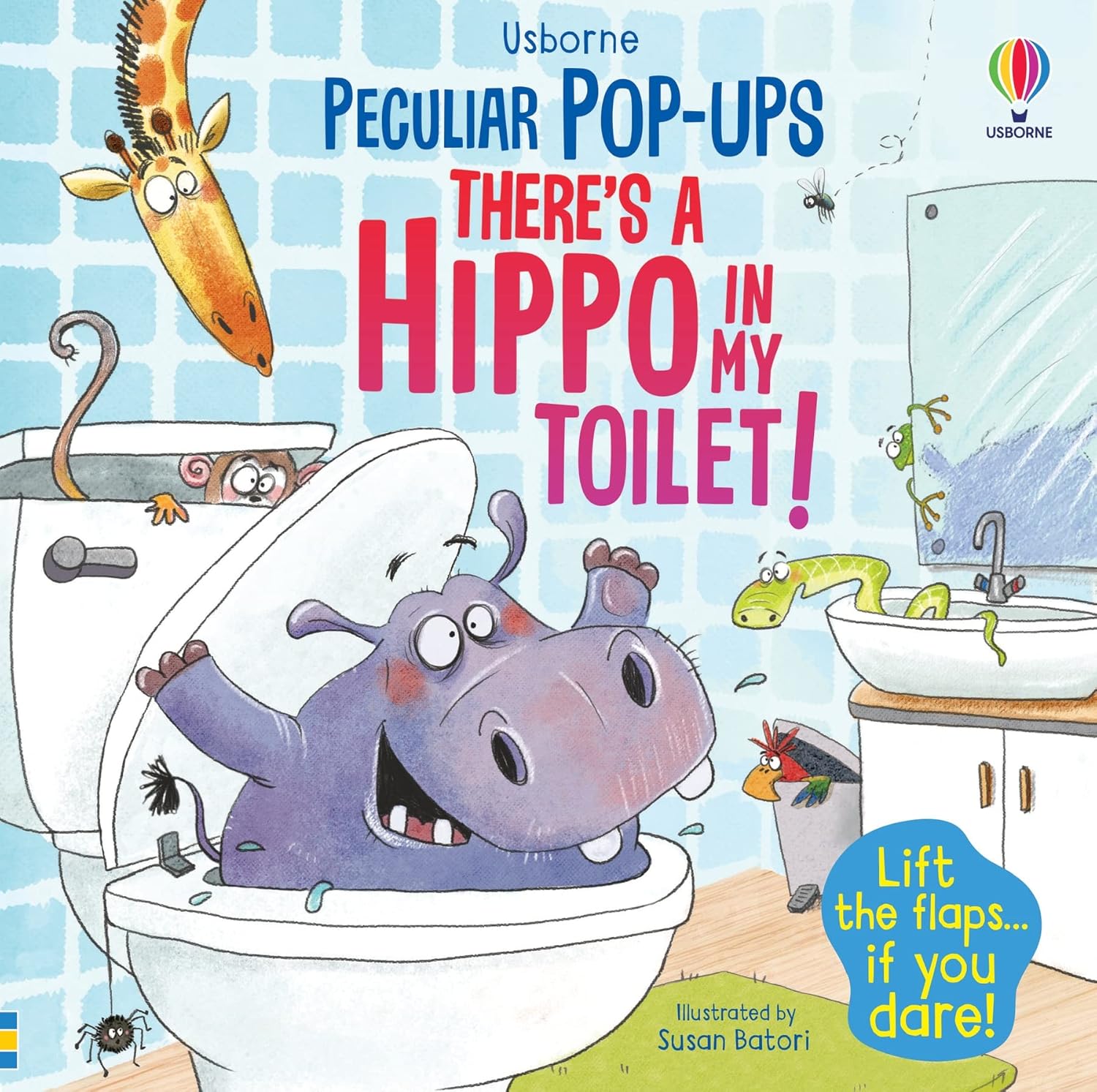 There's a Hippo in my Toilet! (Usborne)