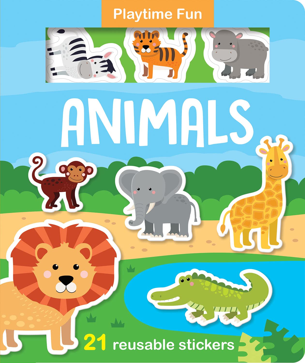 Playtime Fun Animals - with 100% reusable sticker play pieces (Create And Play)